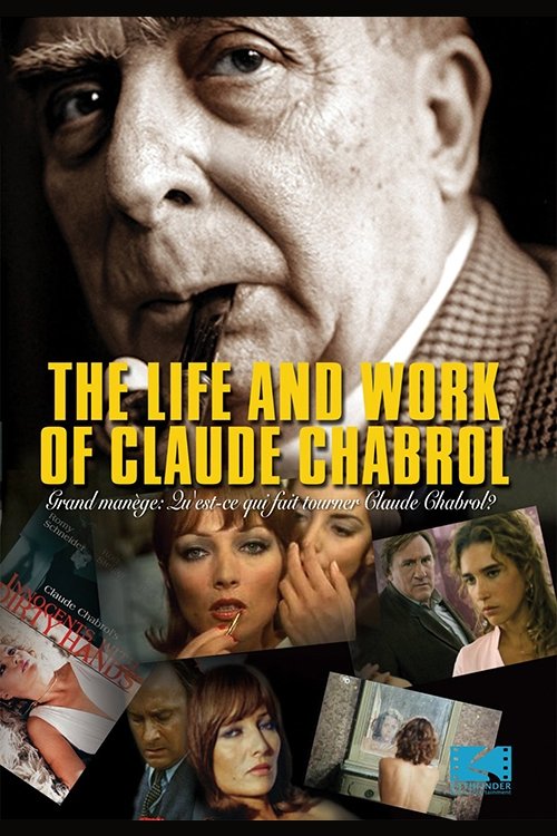 Постер Grand manège : Qu'est-ce qui fait tourner Claude Chabrol ?